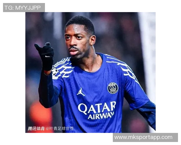 登贝莱右大腿肌肉疼痛欧冠对阵拜仁出战成疑